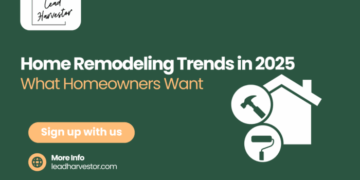 Home Remodeling Trends in 2025 - What Homeowners Want
