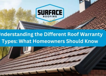 Understanding the Different Roof Warranty Types: What Homeowners Should ...